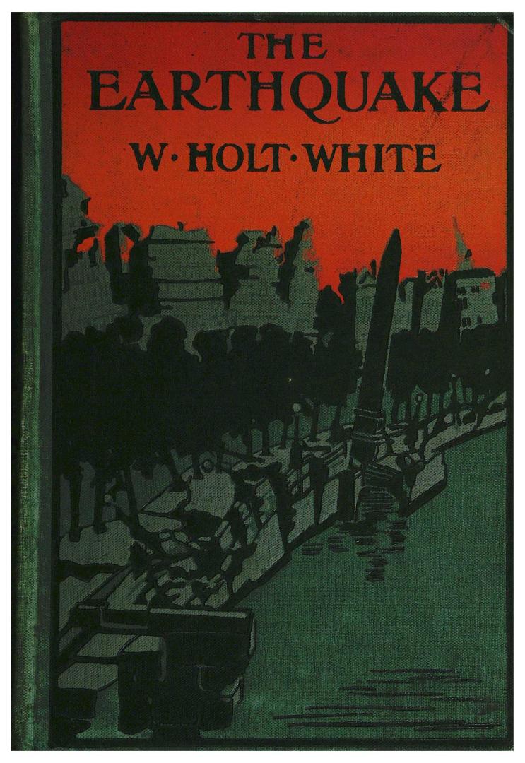 The Earthquake: A romance of London in 1907