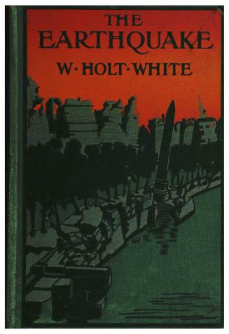 The Earthquake: A romance of London in 1907