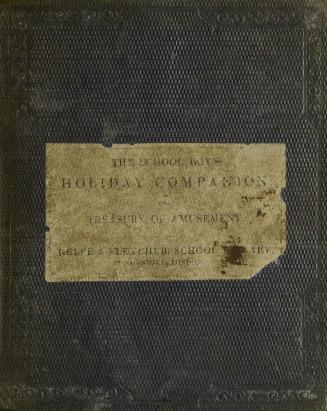 The school boy's holiday companion, or, Treasury of amusement