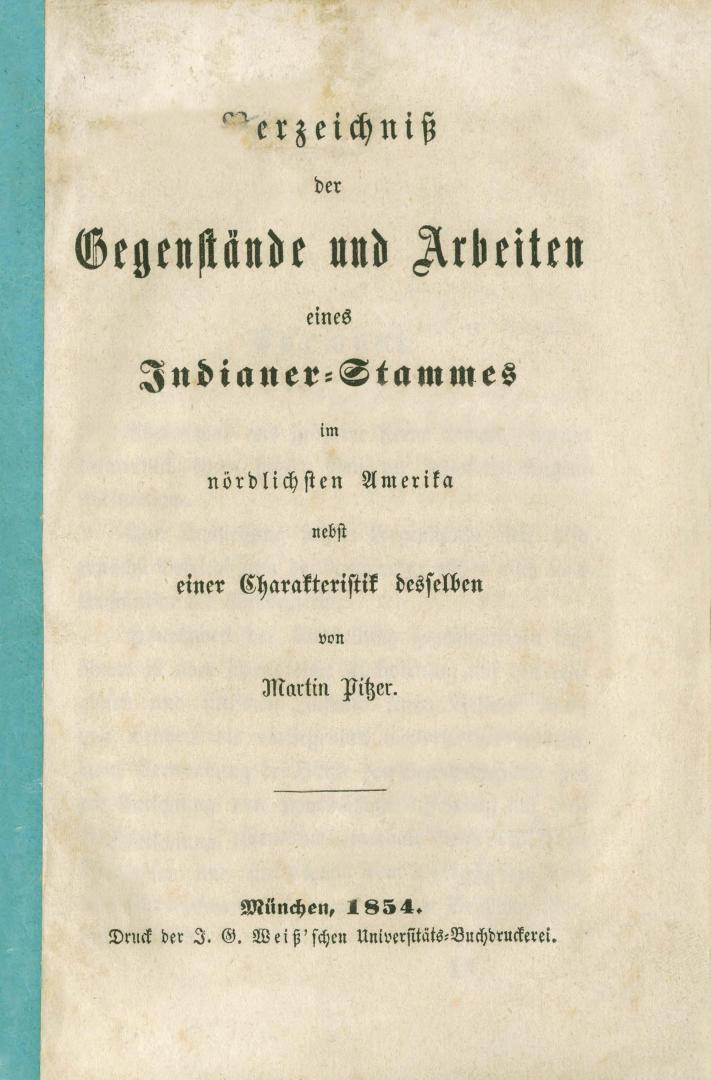 Verzeichniss der GegenstÃ¤nde und Arbeiten eines Indianer-Stammes im nÃ¶rdlichsten Amerika: nebst einer Charakteristik desselben