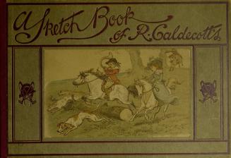 A sketch-book of R. Caldecott's