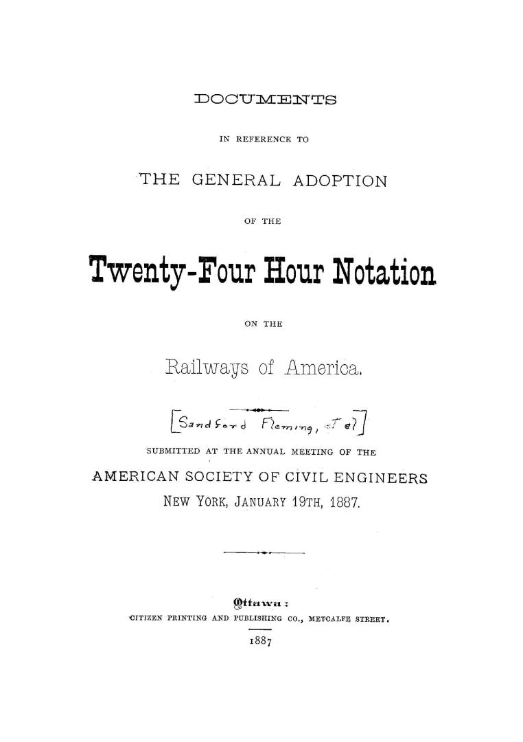 Documents in reference to the general adoption of the twenty-four hour notation of the rail-ways of America