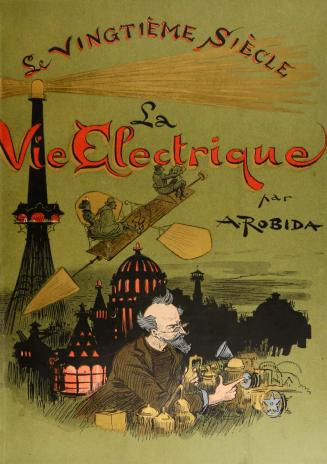 Le vingtième siècle : la vie électrique