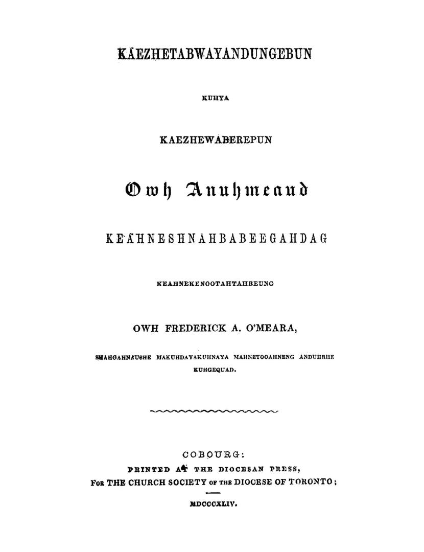 Kaezhetabwayandungebun kuhya kaezhewaberepun owh anuhmeaud keahneshnahbabe?gahdag keahnekenootahtahbeung