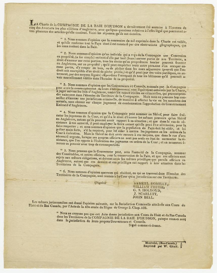 The Charter of the Hudson's Bay Company, was lately laid before five of the most eminent lawyers in England, with some queries, as to the legal effect of various clauses