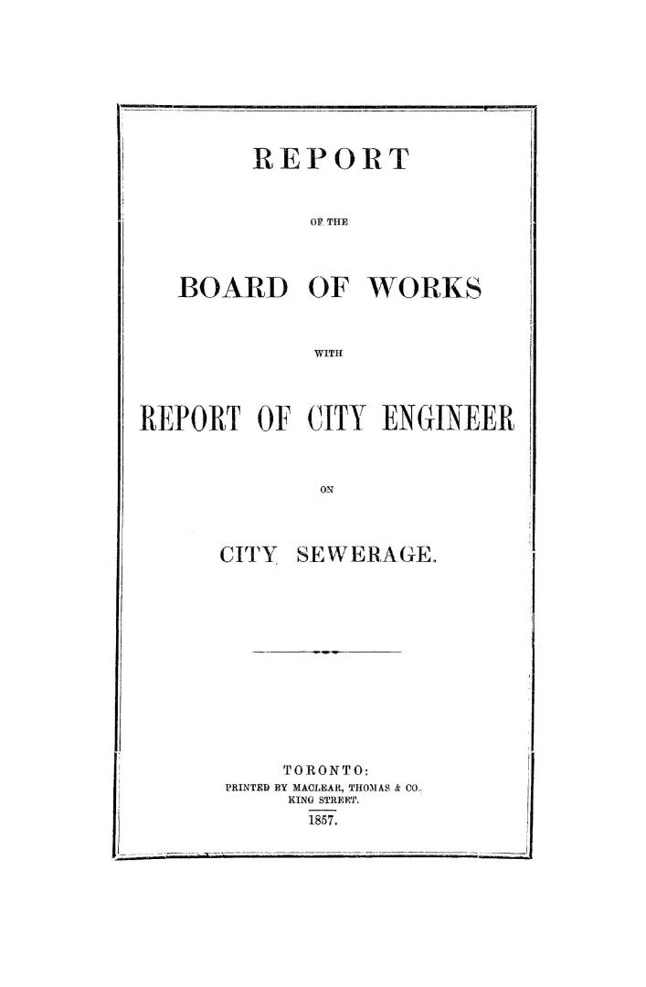 Title page: Report of the Board of Works with report of the City Engineer on city sewerage, 185 ...