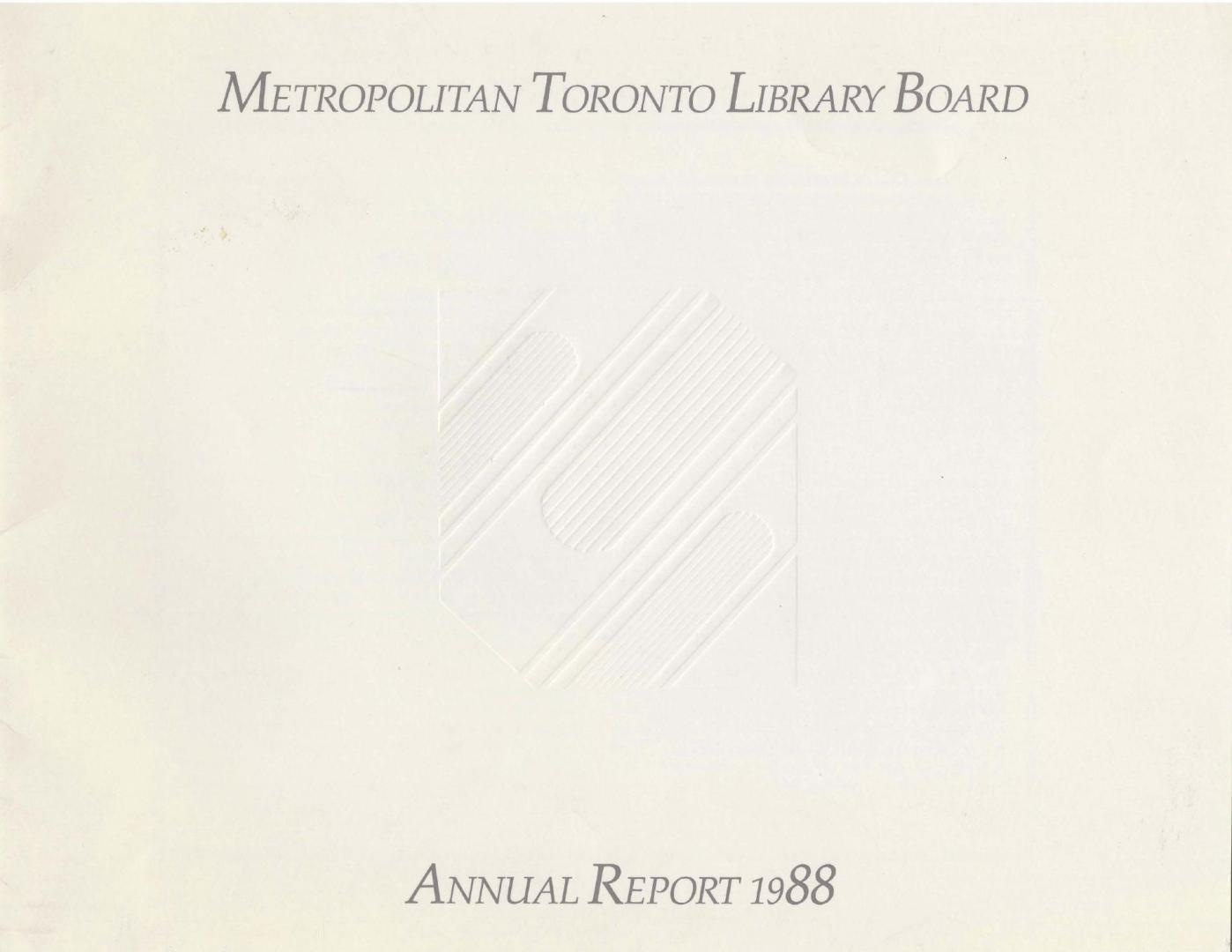 Metropolitan Toronto Library Board. Annual report 1988