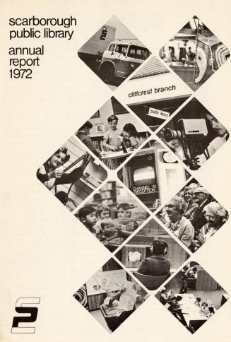 Scarborough Public Library (Ont.). Annual report 1972