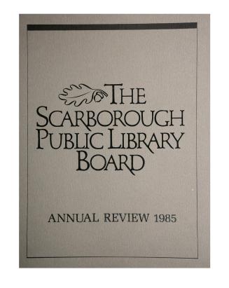 Scarborough Public Library (Ont.). Annual report 1985