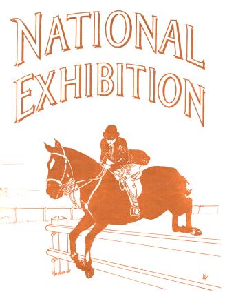 Cover features: words &quot;National Exhbition&quot; prominently displayed; drawing of horse an…