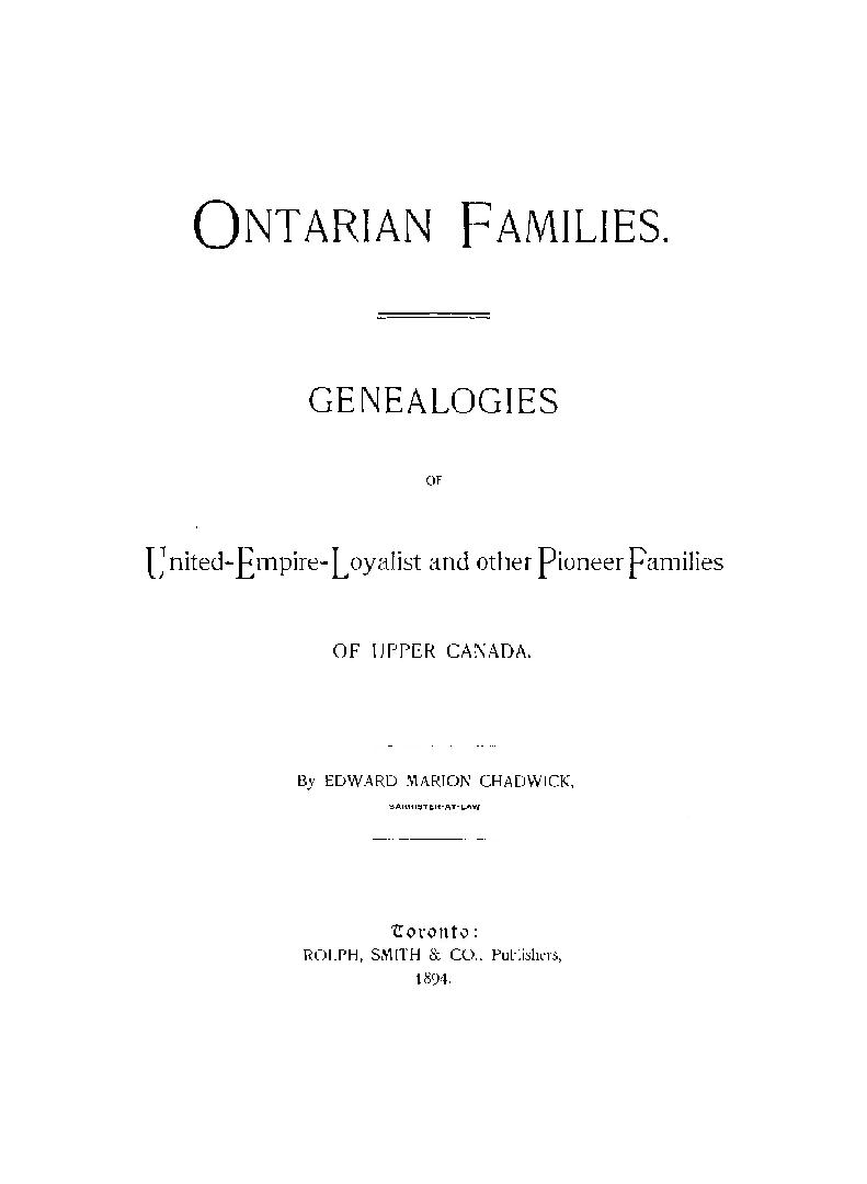 Ontarian families: genealogies of United-Empire-Loyalist and other pioneer families of Upper Canada