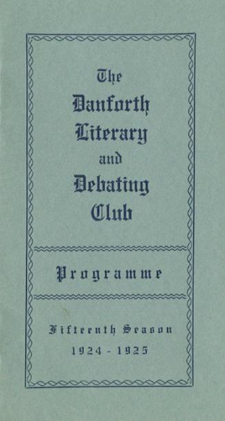 Programme Danforth Literary and Debating Club fifteenth season 1924-1925