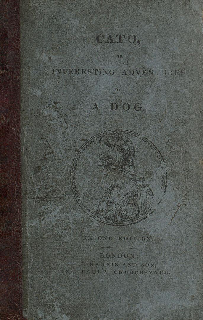 Cato, or, Interesting adventures of a dog : interspersed with many real anecdotes