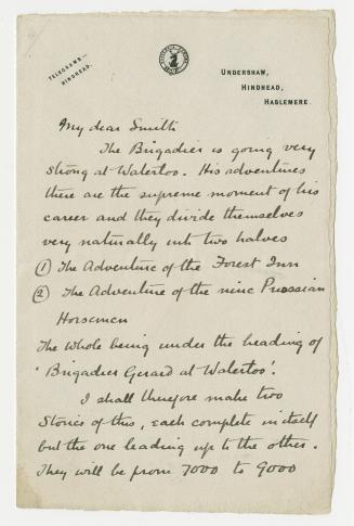 Undershaw, Hindhead, Haslemere; "My dear Smith The Brigadier is going very strong at Waterloo"