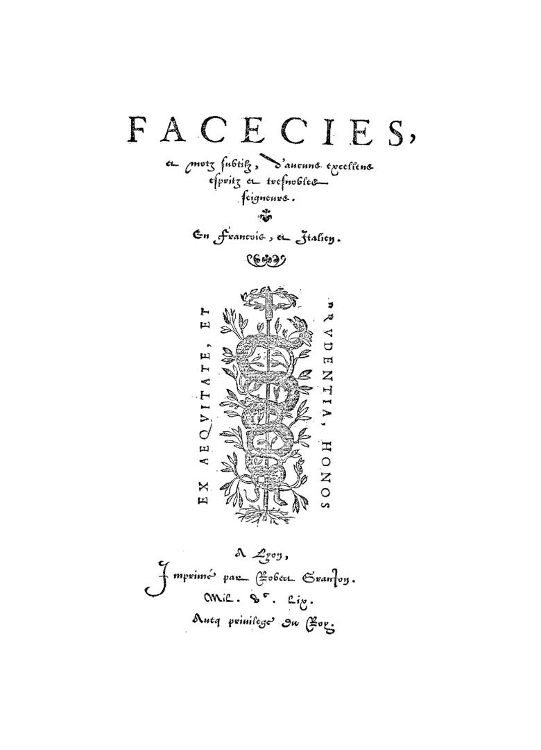 Facecies, et motz subtilz, d'aucune excellens espritz et tresnobles seigneurs. En Francois, et Italien