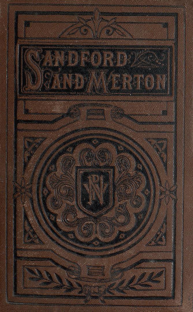 The history of Sandford and Merton : a moral and instructive lesson for young persons