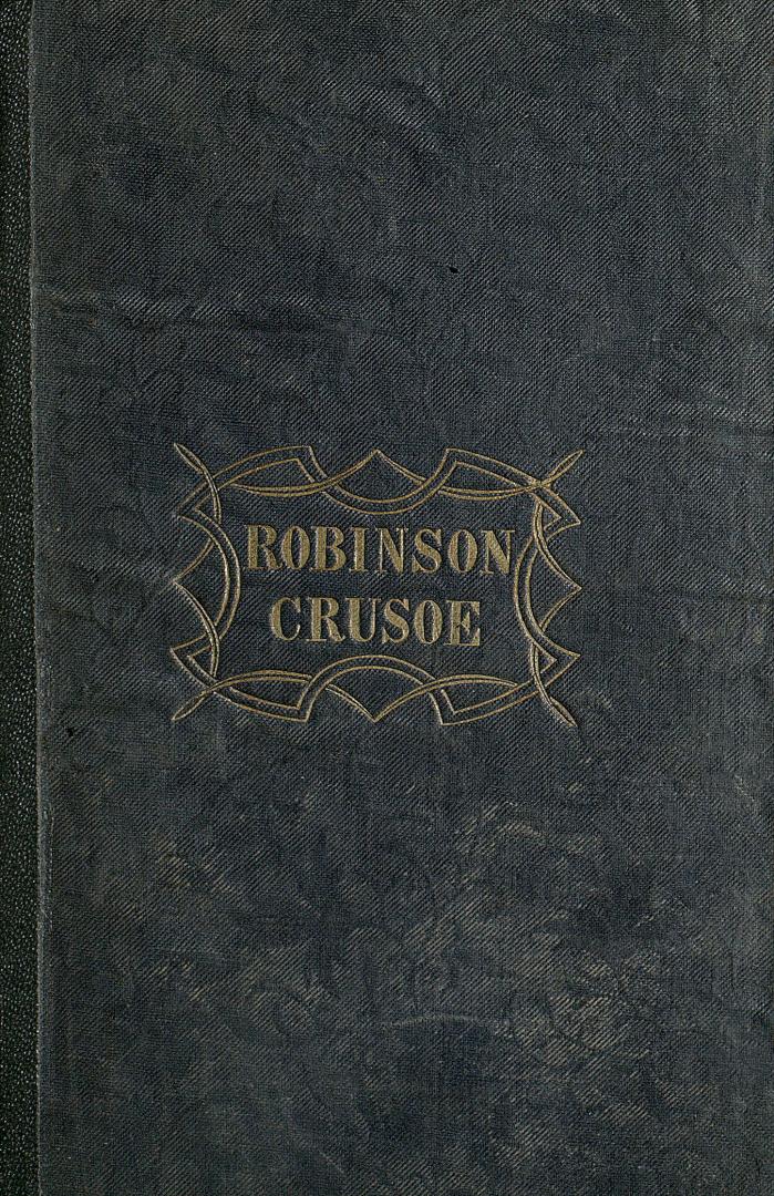 The life and adventures of Robinson Crusoe