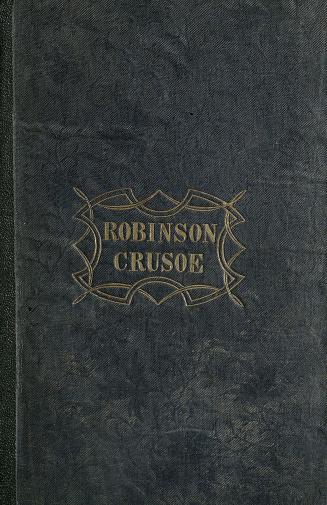 The life and adventures of Robinson Crusoe