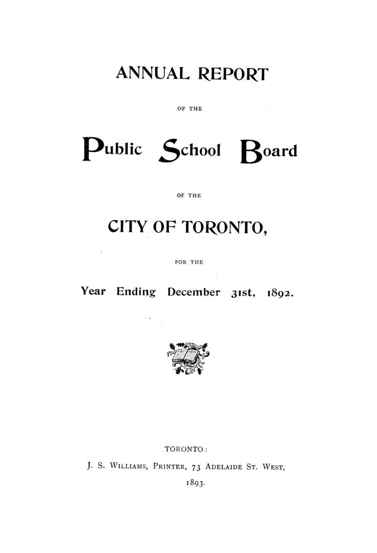 Annual report of the Public School Board of the city of Toronto for the year ending December 31, 1892