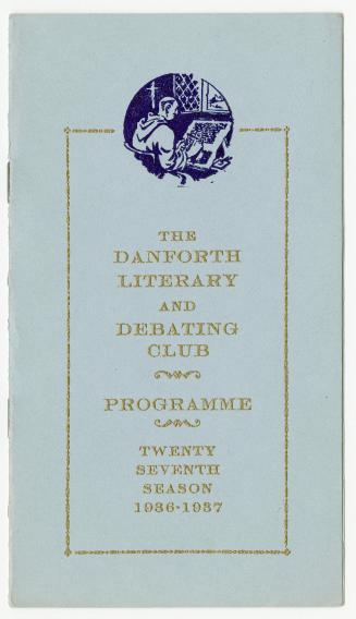 The Danforth Literary and Debating Club programme twenty-sixth season 1936-1937