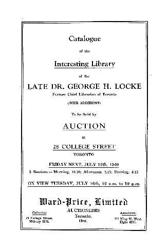 Catalogue of the interesting library of the late Dr. George H. Locke former Chief Librarian of …